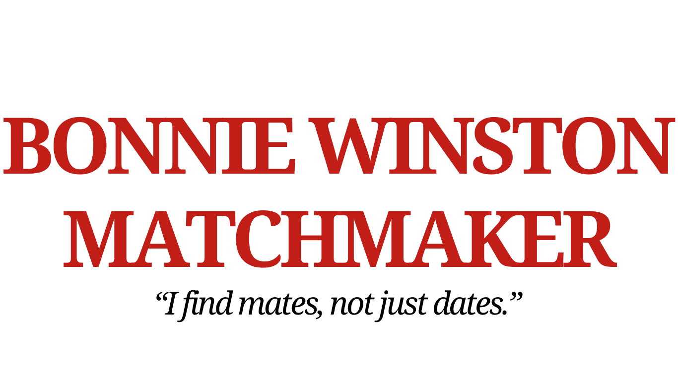 Bonnie Winston matchmaker image with her quote reading "I find mates, not just dates."